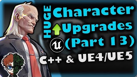 Character Upgrades (Part 13) | How To Make YOUR OWN Fighting Game | UE4/UE5 & C++ Tutorial, Part 301
