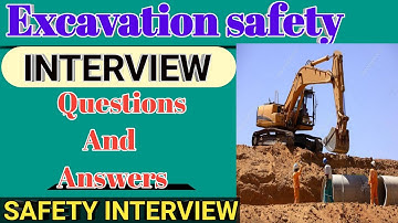 Excavation safety interview questions and answers in hindi / safety officer interview video live