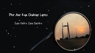 Phir Aur Kya Chahiye Zara Hatke Zara Bachke, Arijit Singh,Sachin-Jigar,Amitabh ( Lyrics Video)