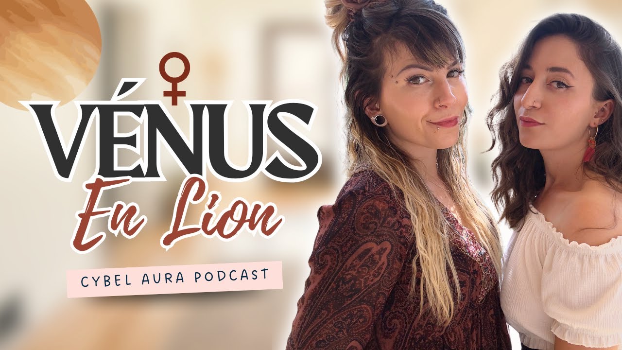 Vénus en Lion (Tes besoins en amour.. ou ceux de ton crush !)