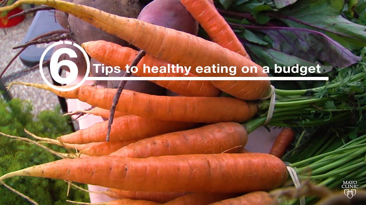 Mayo Clinic Minute: 6 tips to healthy eating on a budget - YouTube