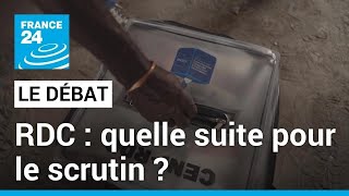 Elections prolongées en RDC après des perturbations : quelle suite pour le scrutin ? • FRANCE 24