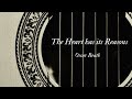 The Heart Has Its Reasons Classical Guitar Version