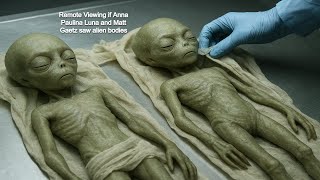 Remote Viewing if Anna Paulina Luna and Matt Gaetz saw alien bodies