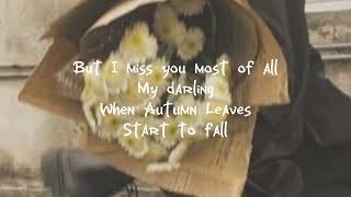 ✨🍂🪐[Lyrics] Autumn Leaves - Paul Anka