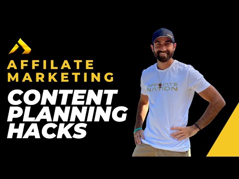 Content Planning Hacks For Affiliate Marketers