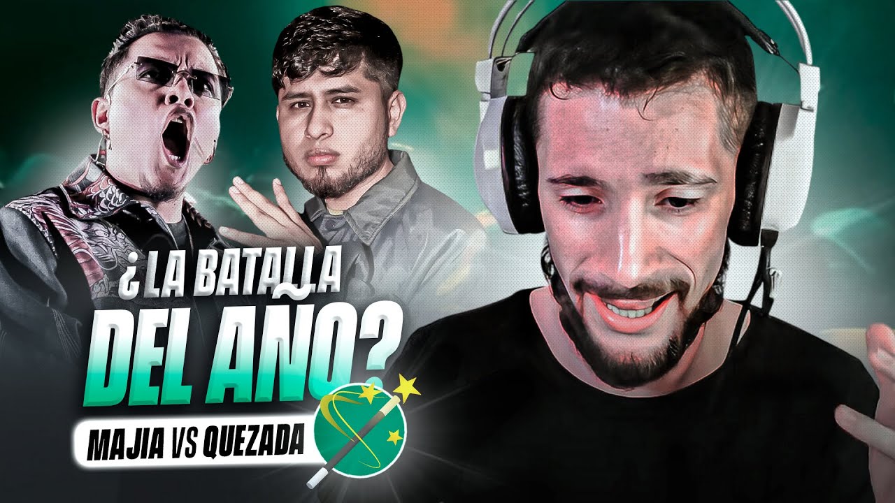 LA BATALLA DEL AÑO? - MAJIA VS QUEZADA