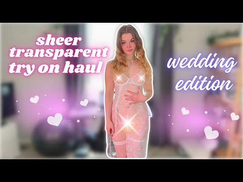 4k TRANSPARENT SHEER try on haul | wedding lingerie edition!