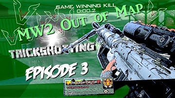 FayD vCent: MW2 Out of Map Trickshotting - Episode 3 (w/ Syrinn)