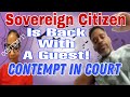 Sovereign Citizen Military Member Back With a Guest & Contempt Fail in Court #sovereign #court