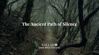 The Ancient Path of Silence - Kallah Culture