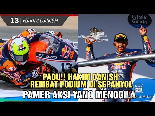 Padu!! Hakim Danish REMBAT Podium Di Sepanyol | Pamer Aksi Yange MENGGILA | Race 2 class=