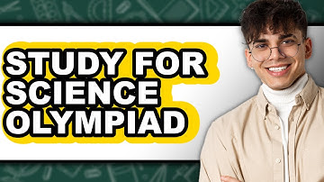 How to Study for Science Olympiad (Easy Method)