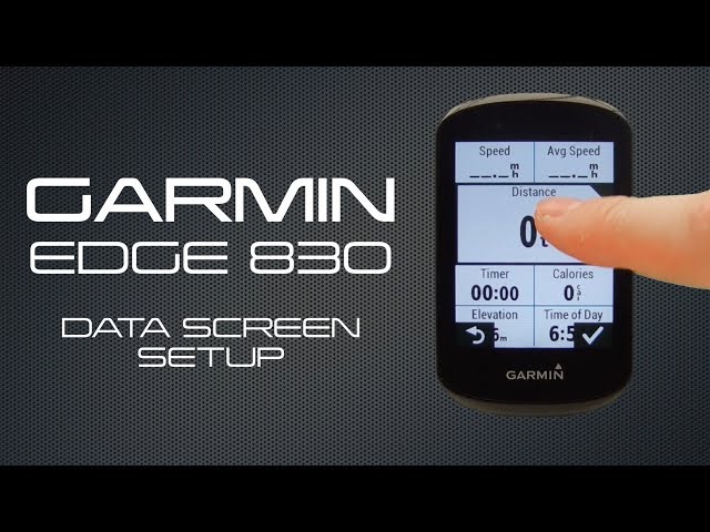 Garmin Edge 830 Data Screen Setup 