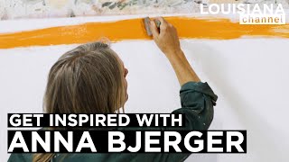 Painter Anna Bjerger Shares Her Artistic Process | Louisiana Channel