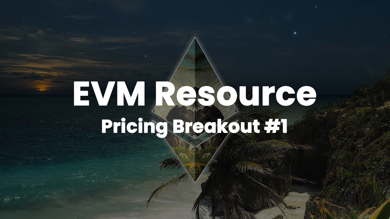 EVM Resource Pricing Breakout #1