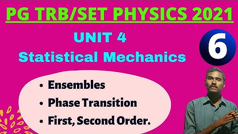 Ensemble/ Phase Transition / (Statistical Mechanics)/ TRB/ SET Physics