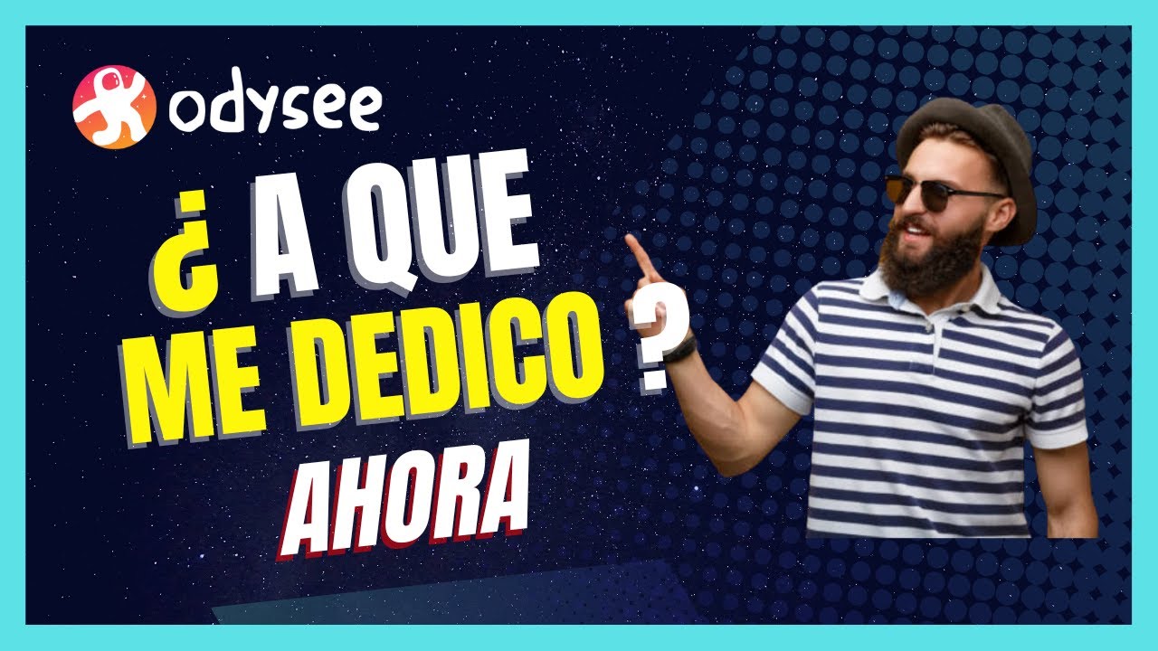 🔴 ODYSEE - A QUE ME DEDICO ACTUALMENTE ? - YouTube