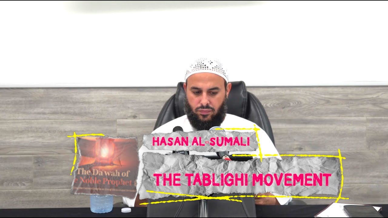 10 Points of Innovation Surrounding Jamāʿah al-Tablīgh - Ḥasan al-Ṣumālī