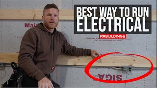 The BEST way to run ELECTRICAL in the BEST HOUSE