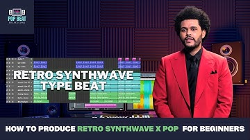 How To Make An 80s Retro Synthwave Pop Type Production In logic Pro X