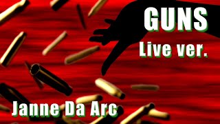Download lagu 【カラオケ音源】GUNS Live ver. /Janne Da Arc【off vocal】