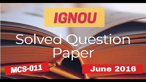 MCS-011 | C Programming | June 2016 | IGNOU MCA BCA | SelfStudies #mcs011 #mcs11