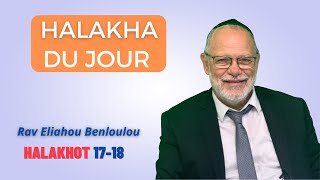 Halakhot 17 et 18: Tikoun Khatsot et le Pouvoir du Minyan - Rav Eliaou BENLOULOU