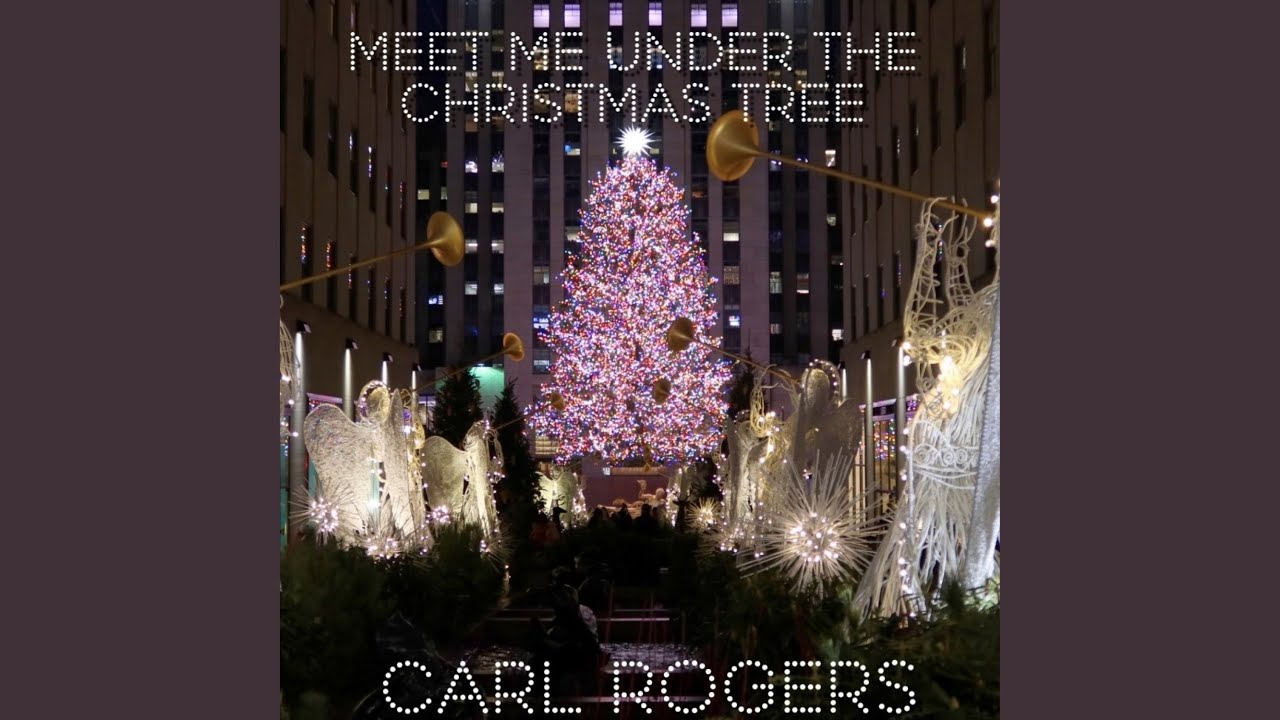 Meet Me Under The Christmas Tree - YouTube