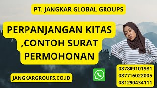 PERPANJANGAN KITAS ,CONTOH SURAT PERMOHONAN