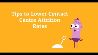 Tips To Lower Contact Centre Attrition Rates | Acefone