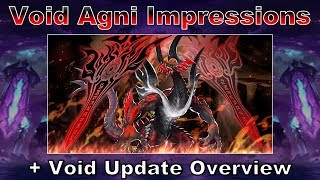 Void Agni Impressions Void Update Overview Void Agni Impressions Void Update Overview