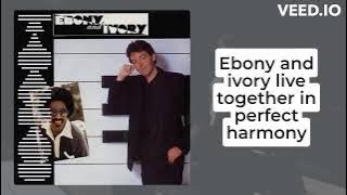 Paul McCartney - Ebony and Ivory (Lyrics)