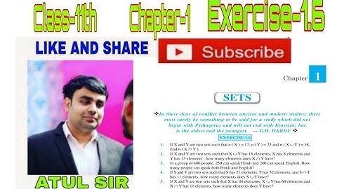 NCERT MATH For Class-11th Exercise-1.6 [Practical Problems on Union and Intersection of Two Sets]