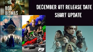 DECEMBER OTT MOVIE AND SERIES RELEASE DATE | DUNE | FAST AND FURIOUS 9 | SHORT UPDATE