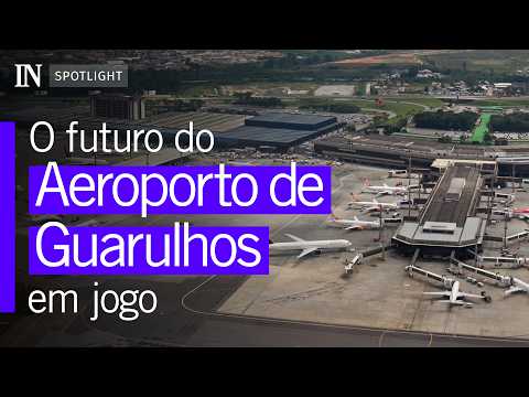 A disputa que pode mudar o controle do Aeroporto de Guarulhos