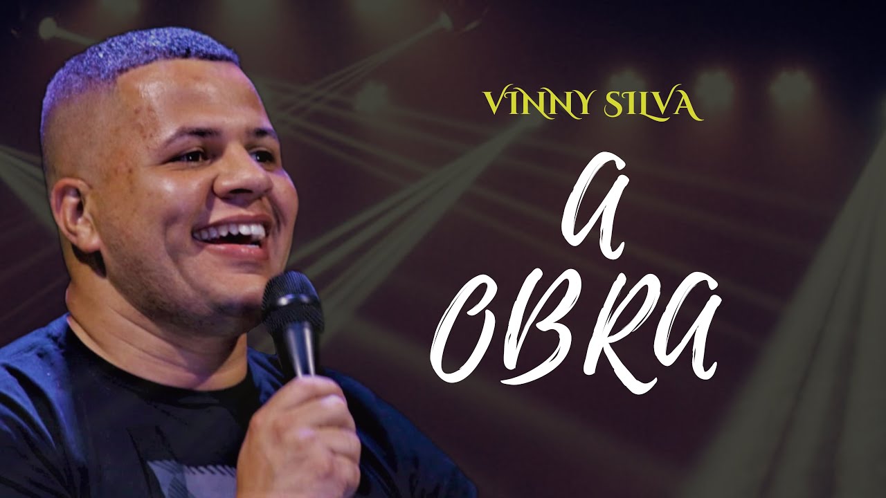 A Obra VINNY SILVA YouTube Maxresdefault