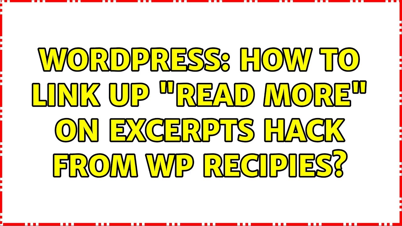 Wordpress: How to link up "read more" on excerpts hack from WP Recipies?