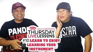 TLL Podcast #10 – Learn to Enjoy Learning Your Instrument