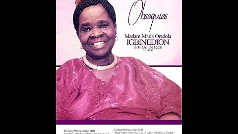 VIGIL MASS: MADAM MARIA OREDOLA IGBINEDION