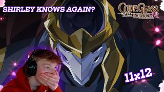 CODE GEASS REACTION | SHIRLEY HAS UNDERRATED TRAUMA | Season 2 Episodes 11x12