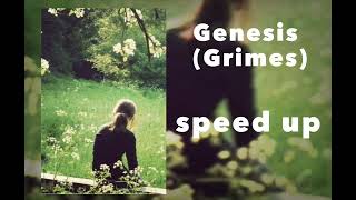 Genesis - speed up