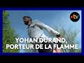 Jo 2024  yohan durand un homme de challenges