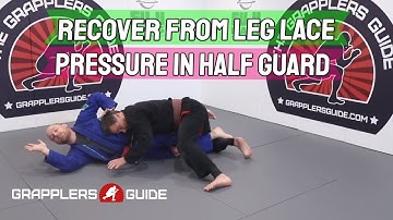 Tips To Recover From Leg Lace Pressure In Half Guard by Jason Scully