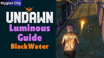 Luminous Guide Blackwater Undawn Guide Stygian City