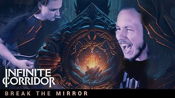 Infinite Corridor  - Break The Mirror (Official Music Video)