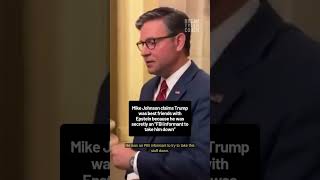 Mike Johnson claims Trump cozied up to Epstein because he was an “FBI informant”
