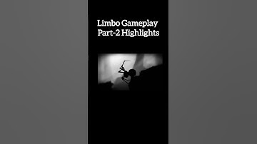 Limbo Gameplay Part-2 Highlight #limbo  #limbogame #limbomusic #gameplay #gameshorts #gamer #gaming