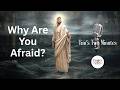 Tim's Two Minute: Why Are You Afraid? (March 16, 2026)