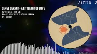 Serge Devant - A Little Bit Of Love Resimi